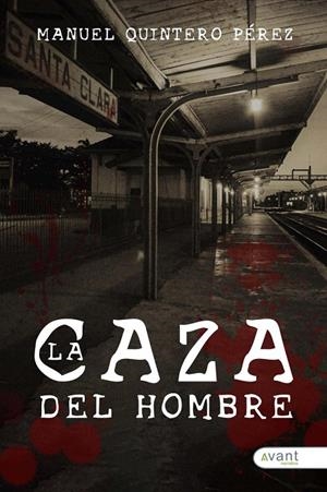 CAZA DEL HOMBRE, LA | 9788419763242 | QUINTERO PÉREZ, MANUEL