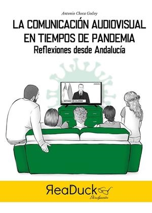 COMUNICACIÓN AUDIOVISUAL EN TIEMPOS DE PANDEMIA, LA | 9788418406607 | CHECA GODOY, ANTONIO