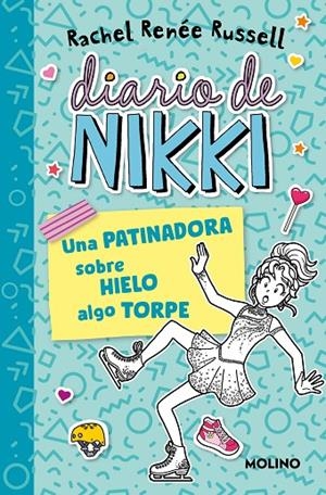 DIARIO DE NIKKI 04. UNA PATINADORA SOBRE HIELO ALGO TORPE | 9788427237247 | RUSSELL, RACHEL RENÉE