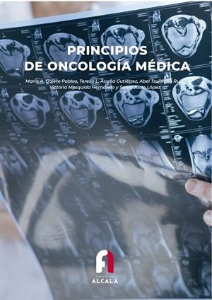 PRINCIPIOS DE ONCOLOGIA MÉDICA | 9788419849014 | TRUJILLANO RUIZ, ABEL / ACUÑA, TERESA L.