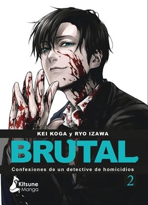 BRUTAL! CONFESIONES DE UN DETECTIVE DE HOMICIDIOS 02 | 9788418524622 | KOGA, KEI