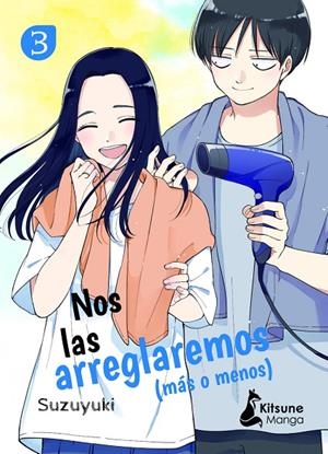 NOS LAS ARREGLAREMOS (MÁS O MENOS) 03 | 9788418524721 | SUZUYUKI