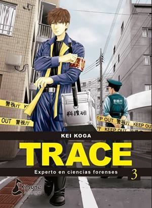 TRACE : EXPERTO EN CIENCIAS FORENSES 03 | 9788418524745 | KOGA, KEI