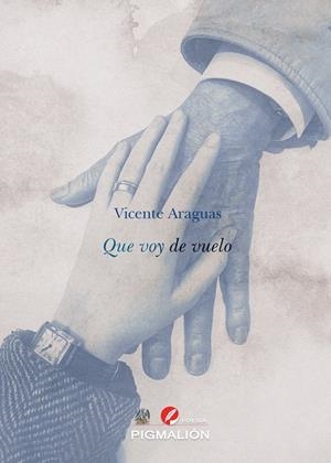 QUE VOY DE VUELO | 9788419370952 | ARAGUAS, VICENTE