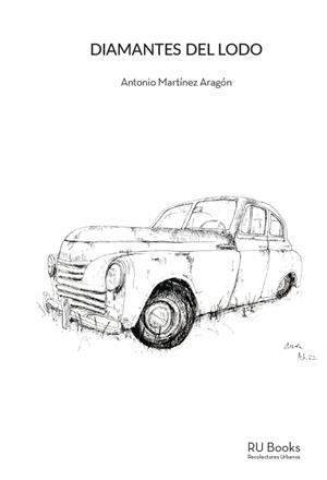 DIAMANTES DEL LODO | 9788412661002 | MARTÍNEZ ARAGÓN, ANTONIO