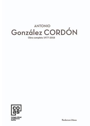ANTONIO GONZÁLEZ CORDÓN | 9788412314120 | GONZA´LEZ CORDO´N, ANTONIO/CARRASCAL CALLE, FERNANDO/GARCI´A VA´ZQUEZ, CARLOS/GO´MEZ DI´AZ, FRANCISC