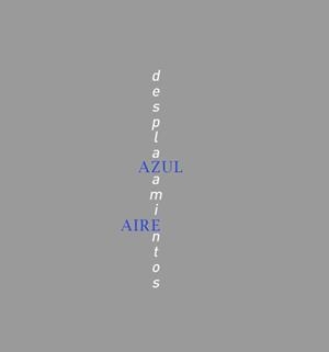 DESPLAZAMIENTOS DE AZUL Y AIRE | 9788412314250 | MARINA, JESÚS / MORÓN, ELENA