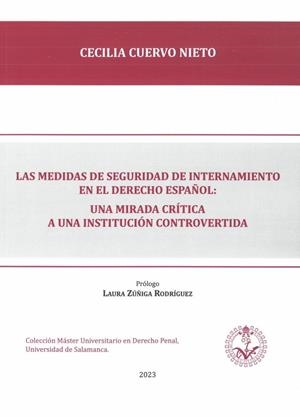 MEDIDAS DE SEGURIDAD DE INTERNAMIENTO EN EL DERECHO ESPAÑOL, LAS | 9788417836528 | CUERVO NIETO, CECILIA