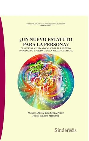 NUEVO ESTATUTO PARA LA PERSONA, UN | 9788419199775 | SERRA PEREZ, MANUEL ALEJANDRO