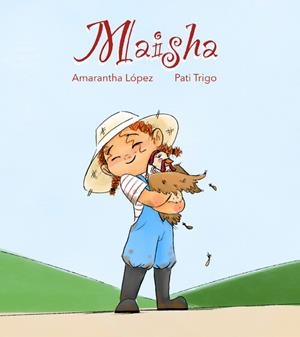 MAISHA | 9788412716993 | LOPEZ, AMARANTHA