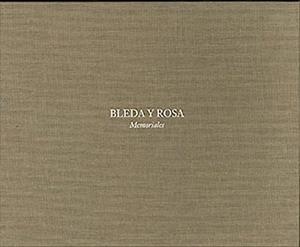 BLEDA Y ROSA (MEMORIALES) | 9788489884946