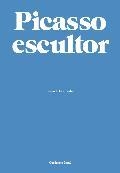 PICASSO ESCULTOR | 9788493679361 | ROBLES TARDIO, R.