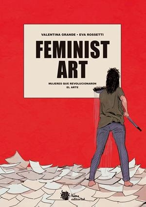 FEMINIST ART | 9788412359923 | GRANDE, VALENTINA