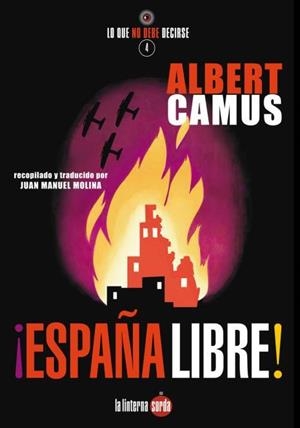 ¡ESPAÑA LIBRE! | 9788494246616 | CAMUS, ALBERT