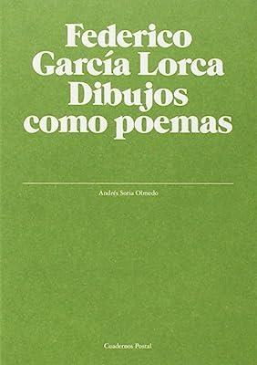 FEDERICO GARCIA LORCA DIBUJOS COMO POEMAS | 9788493679378 | SORIA OLMEDO, A.
