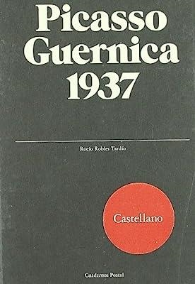 PICASSO GUERNICA 1937 (ED. EN CASTELLANO) | 9788493672904 | ROBLES TARDIO, R.