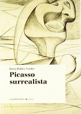 PICASSO SURREALISTA | 9788493814212 | ROBLES TARDIO, R.
