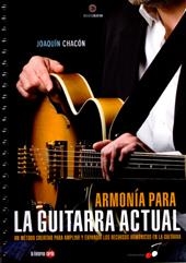 ARMONÍA PARA LA GUITARRA ACTUAL | 9788493827328 | CHACÓN, J.