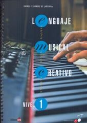 LENGUAJE MUSICAL CREATIVO | 9788493827311 | FERNÁNDEZ DE LARRINOA, RAFAEL