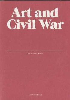 ART AND CIVIL WAR | 9788493672973 | ROBLES TARDIO, R.