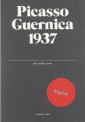 PICASSO GUERNICA 1937 (ED. EN INGLES) | 9788493672911 | ROBLES TARDIO, R.