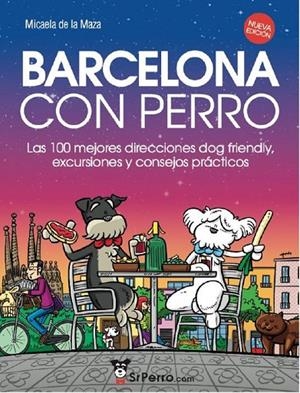 BARCELONA CON PERRO - 2020 | 9788409242696 | SAINZ DE LA MAZA YBARRA, MICAELA