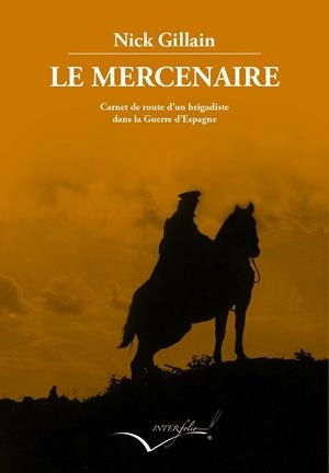 MERCENAIRE, LE | 9788494388675 | GILLAIN, NICK