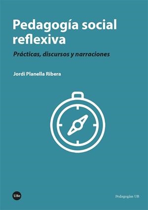 PEDAGOGÍA SOCIAL REFLEXIVA | 9788491689355 | PLANELLA, JORDI