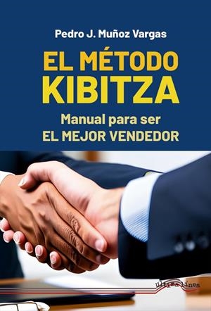 METODO KIBITZA, EL | 9788418492495 | MUÑOZ VARGAS, PEDRO J.
