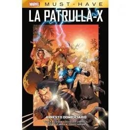 MARVEL MUST-HAVE. LA PATRULLA-X 02 : ARRESTO DOMICILIARIO | 9788411505314 | VARIOS AUTORES