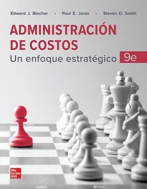 ADMINISTRACION DE COSTOS (9 EDICIÓN) | 9781456294953 | BLOCHER / JURAS / SMITH