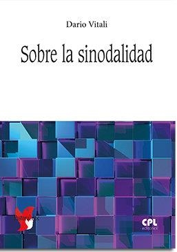 SOBRE LA SINODALIDAD | 9788491655589 | VITALI, DARIO