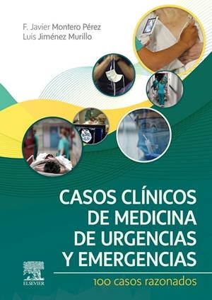CASOS CLINICOS DE MEDICINA DE URGENCIAS Y EMERGENCIA | 9788413820385 | MONTERO PEREZ