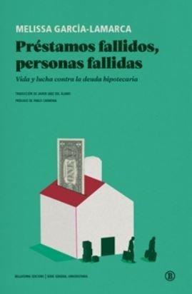 PRESTAMOS FALLIDOS, PERSONAS FALLIDAS | 9788419160355 | GARCIA-LAMARCA, MELISSA