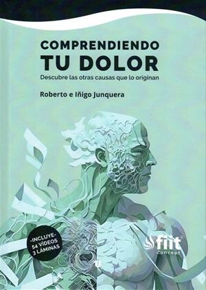 COMPRENDIENDO TU DOLOR | 9788419710420 | JUNQUERA, IÑIGO / JUNQUERA, ROBERTO
