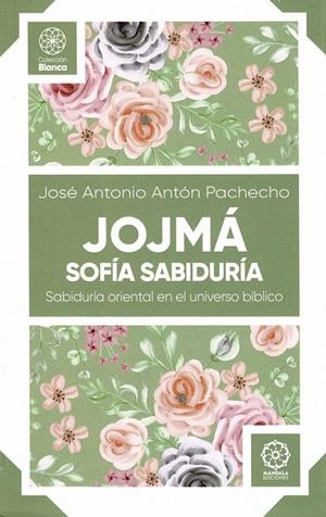 JOJMÁ | 9788419710253 | ANTÓN PACHECO, JOSÉ ANTONIO