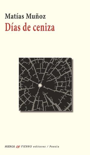DIAS DE CENIZA | 9788412706987 | MUÑOZ, MATIAS