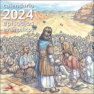 CALENDARIO EPISODIOS EVANGELICOS 2024 | 9788428568609 | EQUIPO SAN PABLO