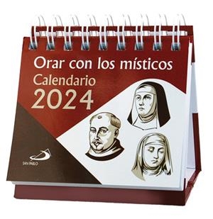 CALENDARIO ORAR CON LOS MISTICOS 2024 | 9788428567930 | EQUIPO SAN PABLO