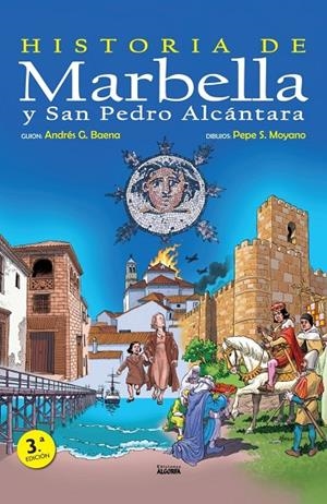 HISTORIA DE MARBELLA Y SAN PEDRO DE ALCÁNTARA EN CÓMIC | 9788412737585 | GARCÍA BAENA, ANDRÉS