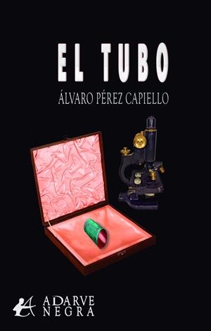 TUBO, EL | 9788419899187 | PÉREZ CAPIELLO, ÁLVARO