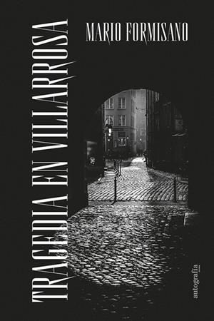 TRAGEDIA EN VILLAROSA | 9788419796684 | FORMISANO, MARIO
