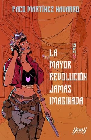 MAYOR REVOLUCIÓN JAMÁS IMAGINADA, LA | 9788412623871 | MARTÍNEZ NAVARRO, FRANCISCO