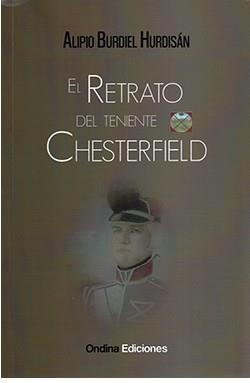 RETRATO DEL TENIENTE CHESTERFIELD, EL | 9788412711820 | BURDIEL HURDISÁN, ALIPIO