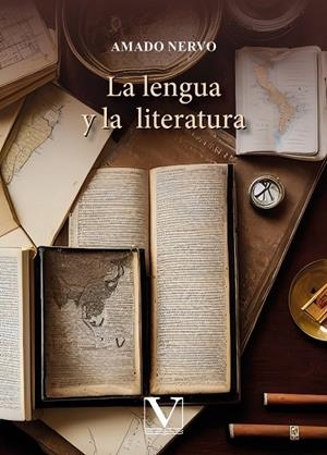 LENGUA Y LA LITERATURA, LA | 9788411360074 | NERVO, AMADO