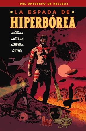 ESPADA DE HIPERBOREA, LA | 9788467963175 | MIGNOLA, MIKE
