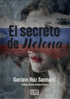 SECRETO DE HELENA, EL | 9788412687934 | RUIZ SANMARTI, GUSTAVO