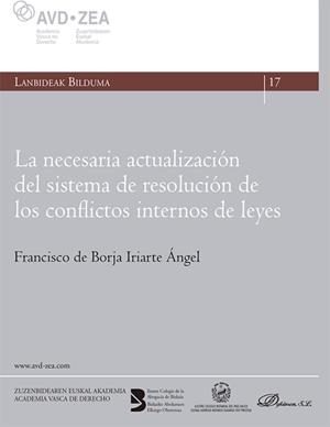 NECESARIA ACTUALIZACION DEL SISTEMA DE RESOLUCION DE LOS CONFLICTOS | 9788411702799 | IRIARTE ÁNGEL, FRANCISCO DE BORJA