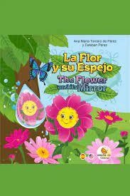 FLOR Y SU ESPEJO, LA | 9788412591835 | TORREIRO DE PEREZ, ANA MARIA / PEREZ, ESTEBAN