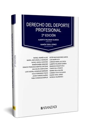 DERECHO DEL DEPORTE PROFESIONAL (2 ED) | 9788413912011 | PALOMAR OLMEDA, ALBERTO / TEROL GÓMEZ, RAMÓN
